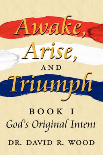 Awake, Arise, and Triumph