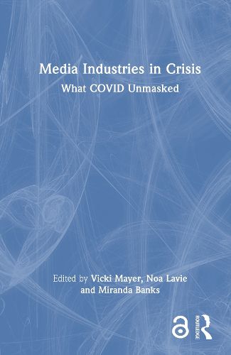 Cover image for Media Industries in Crisis