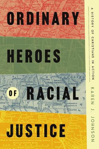 Cover image for Ordinary Heroes of Racial Justice