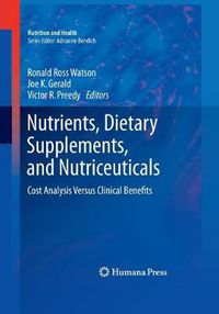 Cover image for Nutrients, Dietary Supplements, and Nutriceuticals: Cost Analysis Versus Clinical Benefits