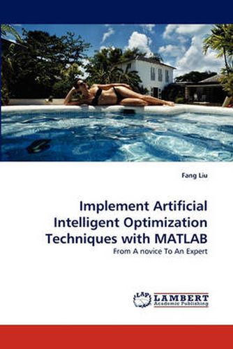 Cover image for Implement Artificial Intelligent Optimization Techniques with MATLAB