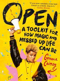Cover image for Open: A Toolkit for How Magic and Messed Up Life Can Be