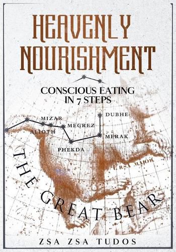Cover image for Heavenly Nourishment: Conscious eating in 7 steps