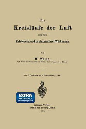 Die Kreislaufe Der Luft Nach Ihrer Entstehung Und in Einigen Ihrer Wirkungen