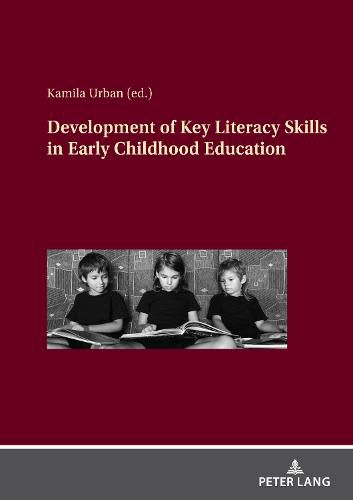 Cover image for Development of Key Literacy Skills in Early Childhood Education