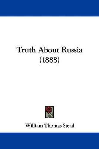 Cover image for Truth about Russia (1888)