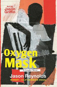 Cover image for Oxygen Mask: A Graphic Novel
