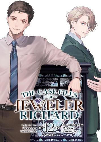 Cover image for The Case Files of Jeweler Richard (Light Novel) Vol. 12