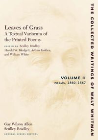 Cover image for Leaves of Grass: A Textual Variorum of the Printed Poems