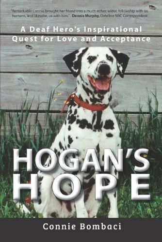 Hogan's Hope: A Deaf Hero's Inspirational Quest for Love and Acceptance