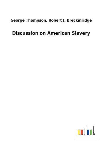 Discussion on American Slavery