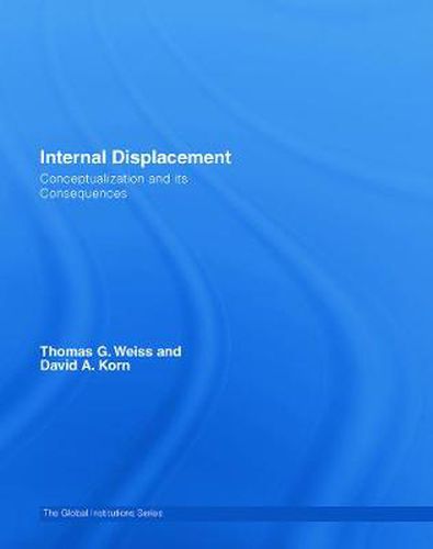 Internal Displacement: Conceptualization and its consequences