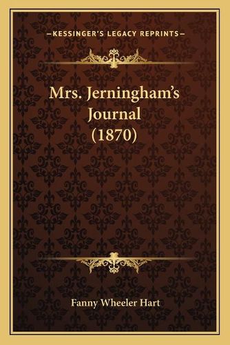 Cover image for Mrs. Jerningham's Journal (1870)