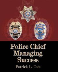 Cover image for Police Chief: Managing Success