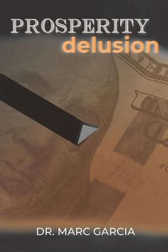 Cover image for Prosperity Delusion