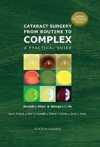 Cover image for Cataract Surgery from Routine to Complex: A Practical Guide