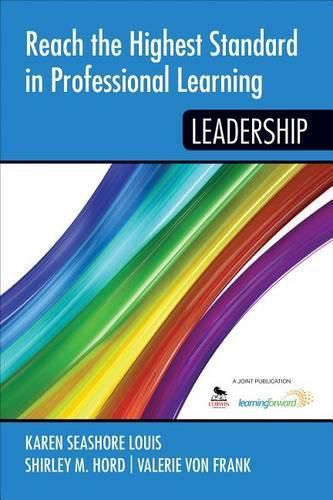 Reach the Highest Standard in Professional Learning: Leadership