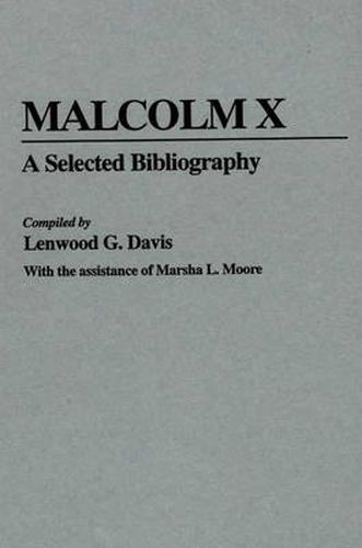 Cover image for Malcolm X: A Selected Bibliography