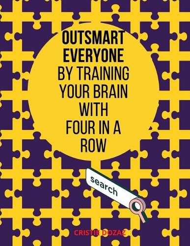 Cover image for Outsmart everyone by training your brain with FOUR IN A ROW