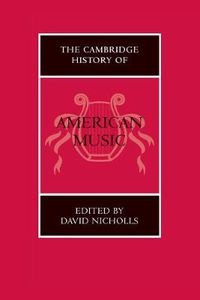 Cover image for The Cambridge History of American Music