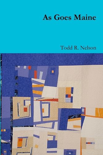 Cover image for As Goes Maine