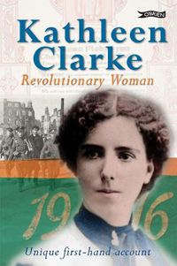Cover image for Kathleen Clarke: Revolutionary Woman