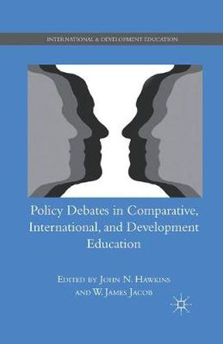 Policy Debates in Comparative, International, and Development Education