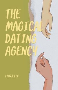 Cover image for The Magical Dating Agency