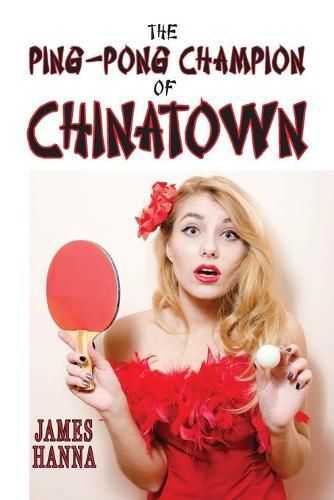 Cover image for The Ping-Pong Champion of Chinatown