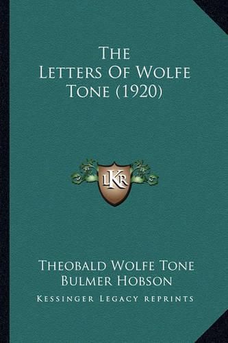 Cover image for The Letters of Wolfe Tone (1920)