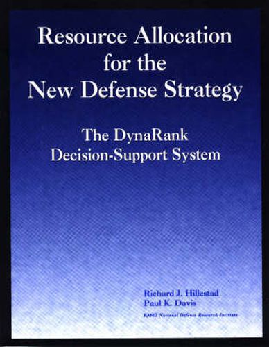 Resource Allocation for the New Defense Strategy: The Dynarank Decision-support System