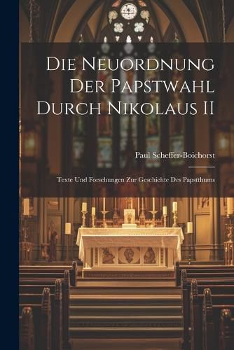 Cover image for Die Neuordnung der Papstwahl Durch Nikolaus II