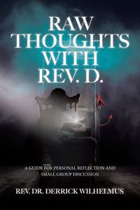 Cover image for Raw Thoughts with Rev. D.