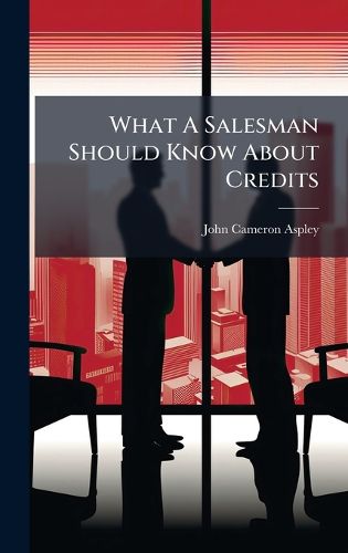 Cover image for What A Salesman Should Know About Credits