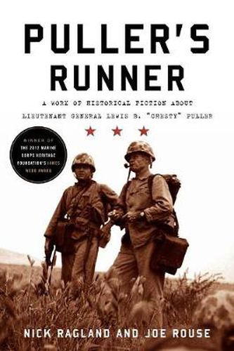 Cover image for Puller's Runner: A Work of Historical Fiction about Lieutenant General Lewis B. 'Chesty' Puller