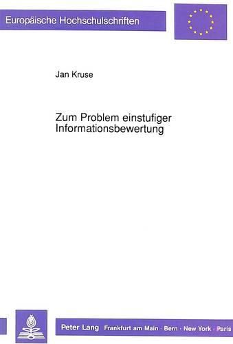 Cover image for Zum Problem Einstufiger Informationsbewertung: Systematisierung, Klassifizierung, Typisierung Und Standardisierung Der Rationalen Literaturkonzepte