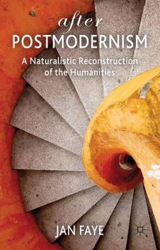 Cover image for After Postmodernism: A Naturalistic Reconstruction of the Humanities