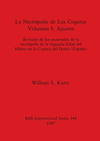 Cover image for La Lithic Analysis and Later British Prehistory: Revision de los materiales de la necropolis de la Segunda Edad del Hierro en la Cuenca del Duero (Espana)