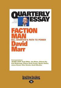 Cover image for Quarterly Essay 59: Faction Man: Bill Shorten's Path to Power