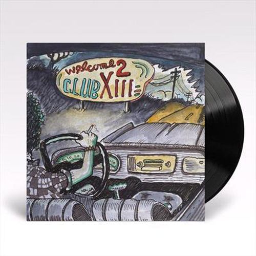 Welcome 2 Club XIII (Vinyl)