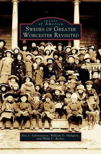 Cover image for Swedes of Greater Worcester Revisited