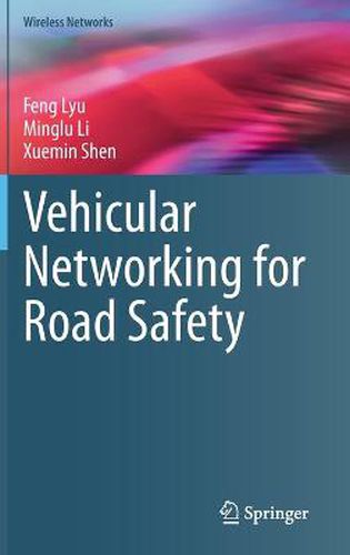 Cover image for Vehicular Networking for Road Safety