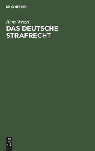 Cover image for Das Deutsche Strafrecht: In Seinen Grundzugen