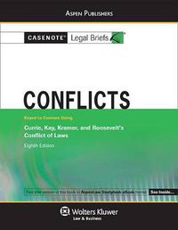 Cover image for Casenote Legal Briefs for Conflicts, Keyed to Currie, Kay, Kramer and Roosevelt