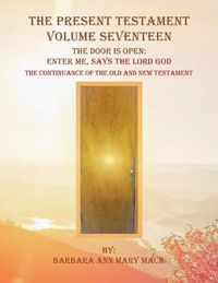 Cover image for The Present Testament Volume Seventeen