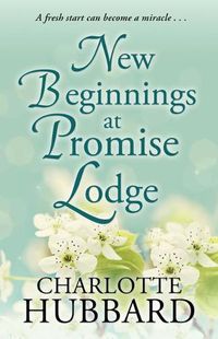 Cover image for New Beginnings at Promise Lodge