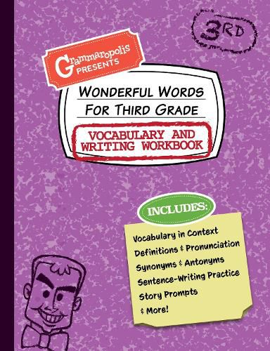 Cover image for Wonderful Words for Third Grade Vocabulary and Writing Workbook: Definitions, Usage in Context, Fun Story Prompts, & More