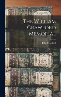 Cover image for The William Crawford Memorial