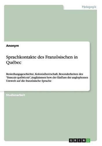 Cover image for Sprachkontakte Des Franzosischen in Quebec