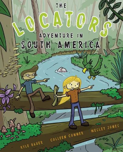 The Locators: Adventure in South America